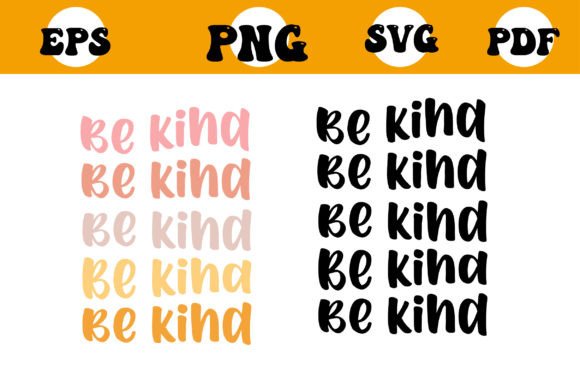 Be Kind Svg, Png Files for Cricut