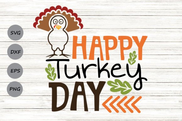 Happy Turkey Day Svg Graphics for Crafts & Branding