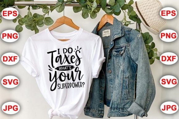I Do Taxes What's Your Superpower