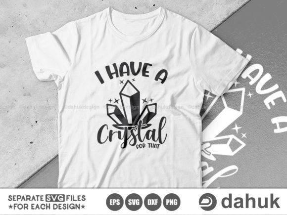 I Have a Crystal for That SVG, Crystal Graphics and Crafts Review