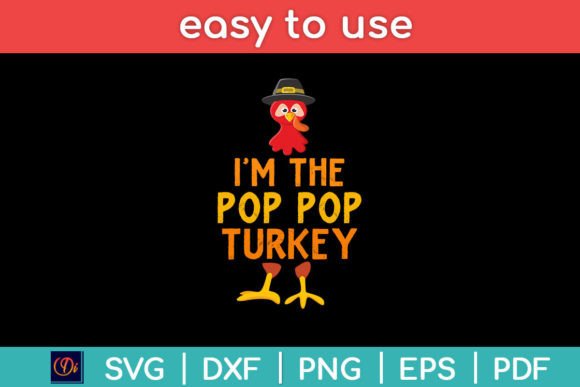 I'm the Pop Pop Turkey Matching Family