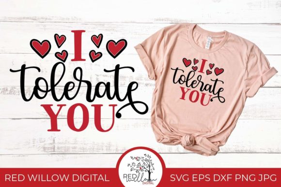 I Tolerate You Valentine s Day Design Graphics and Crafts Review