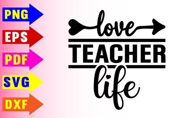 Love Teacher Life Svg Design Review
