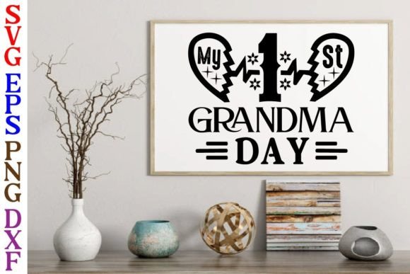My 1 St Grandma Day Svg Design: A Crafts and Graphics Review