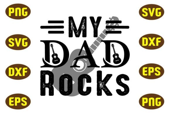 My Dad Rocks Svg T Shirt Crafts Graphics Review
