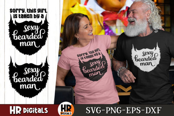 This Girl is Taken by a Sexy Bearded Man Graphics and Crafts Review